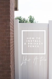 How to Install a Vinyl Privacy Fence